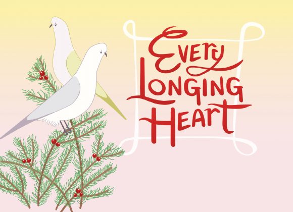 December 29, 2019 – Longing Hearts Fulfilled