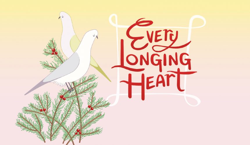 December 22, 2019 – Our Longing For Love