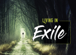 April 19, 2020 – Living in Exile “Lament”