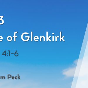August 27, 2023 – 2023 State of Glenkirk (Message Only)