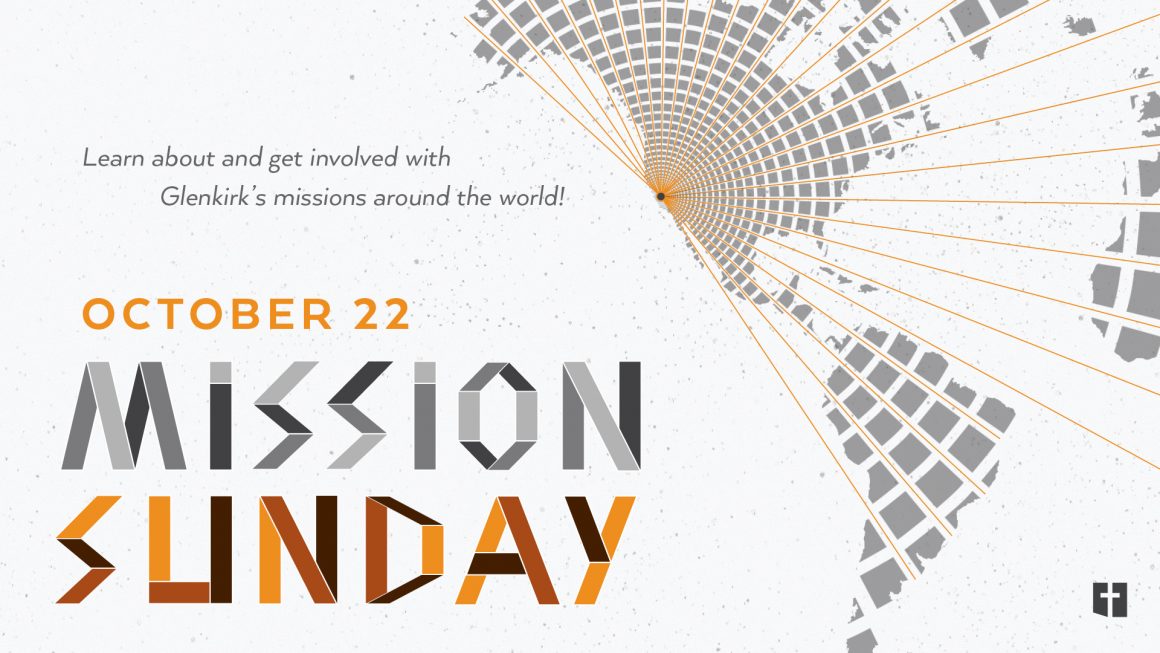 October 22, 2023 – Mission Sunday (Message Only)