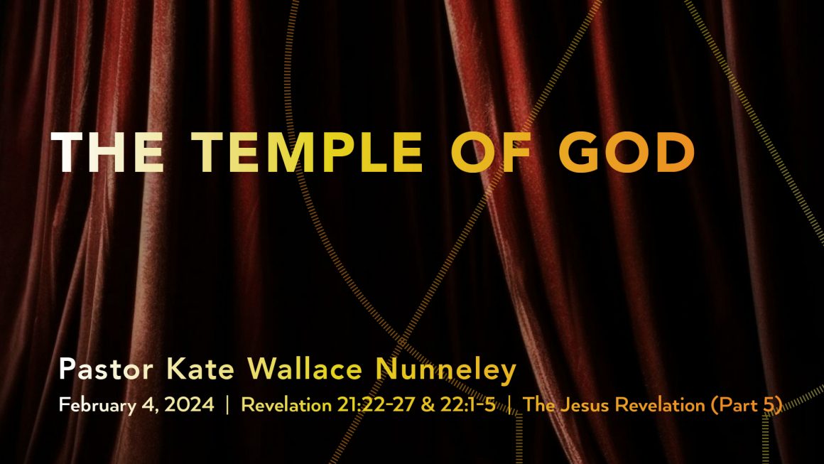 February 4, 2024 – The Temple of God (Message Only)