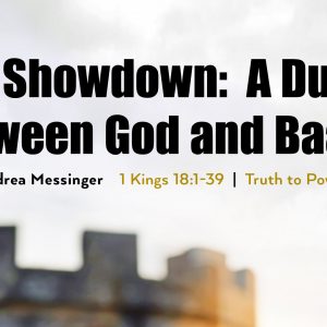 June 23, 2024 – A Duel Between God and Baal (Message Only)