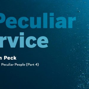 October 6, 2024 – A Peculiar Service (Message Only)